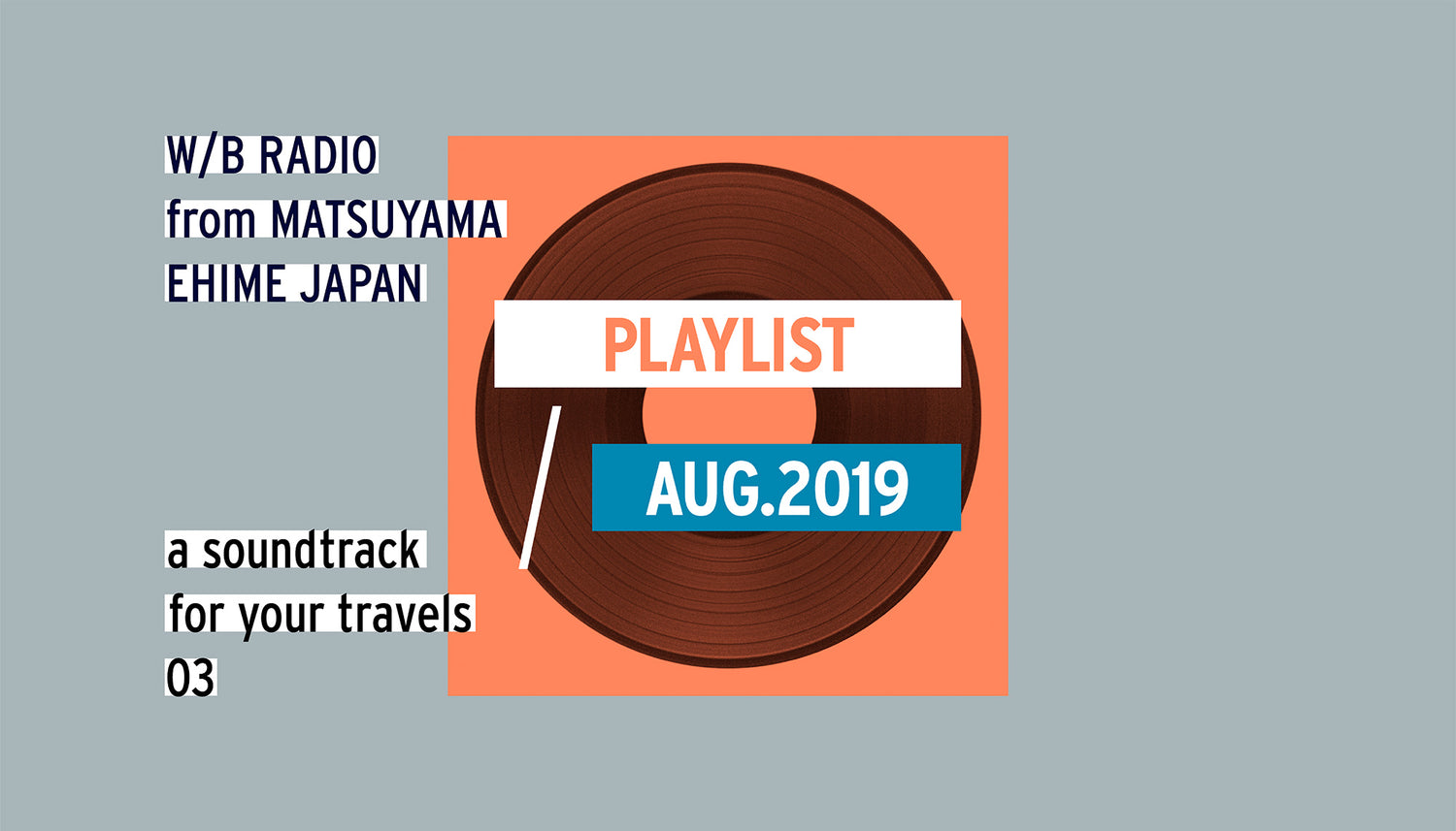 WHITE/BLUE RADIO FROM MATSUYAMA _ soundtrack for your travels