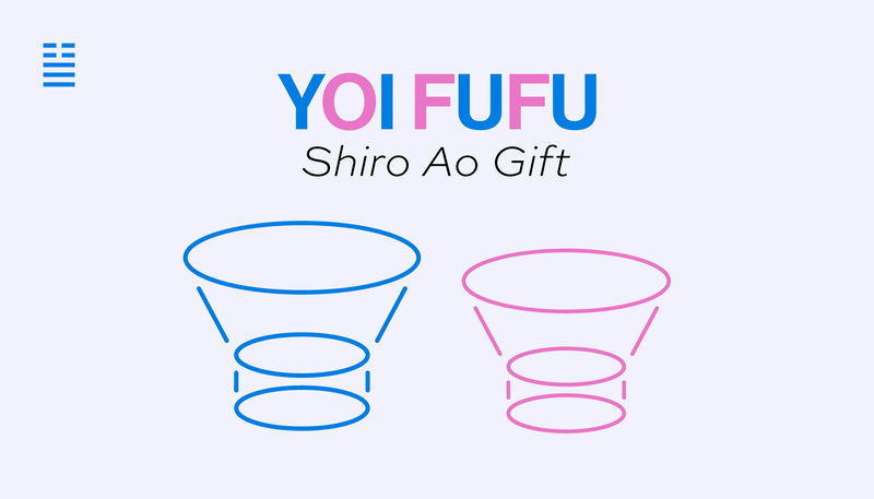 YOI FUFU - Shiro Ao Gift Campaign !